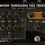 Wind Through the Tree Dual Analog Flanger